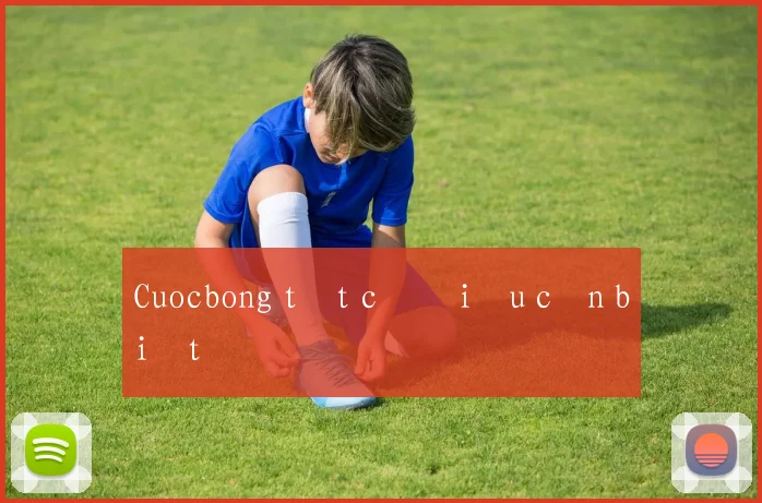 Cuocbong tất cả điều cần biết